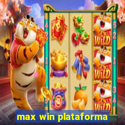 max win plataforma